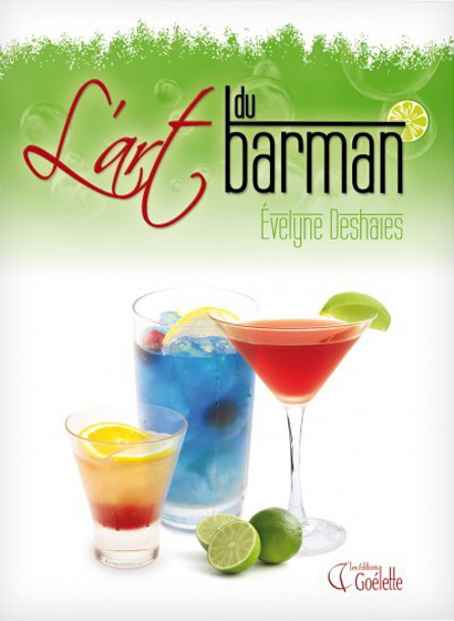 L&#39;Art du barman - EVELYNE DESHAIES