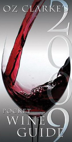 Oz Clarke&#39;s pocket wine guide 2009 - OZ CLARKE