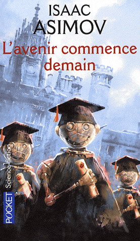 L&#39;Avenir commence demain - ISAAC ASIMOV