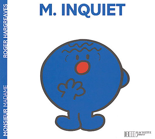 M. Inquiet N. éd. - ROGER HARGREAVES