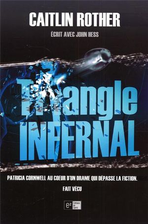 Triangle infernal - CAITLIN ROTHER