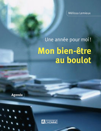 Une année pour moi! Mon bien-être au... - MÉLISSA LEMIEUX