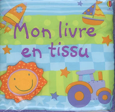 Mon premier livre en tissu (garçons) par WATT, FIONA