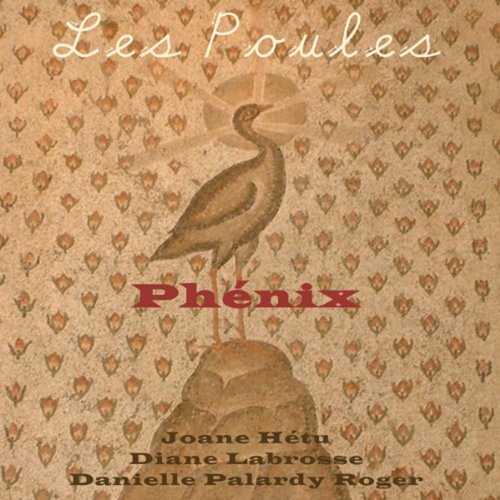 Phénix - POULES (LES)