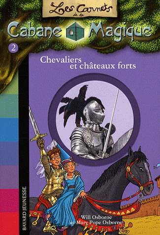 Chevaliers et châteaux forts #02 - MARY POPE OSBORNE - WILL