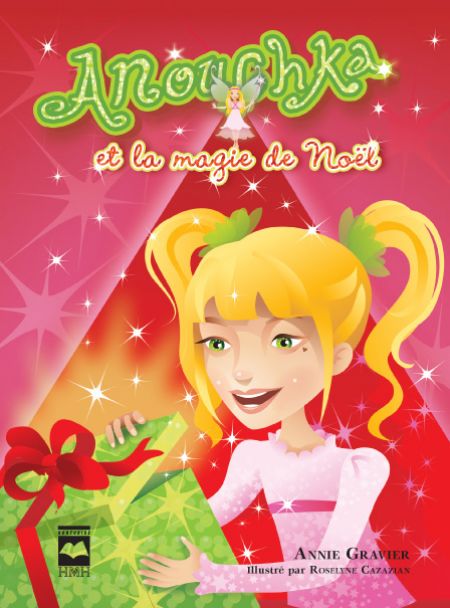 Anouchka et la magie de Noël #07 - ANNIE GRAVIER