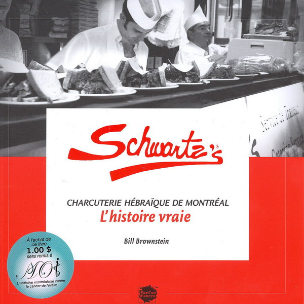 Schwartz&#39;s charcuterie hébraïque Mtl - BILL BROWNSTEIN