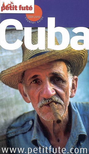 Cuba 2009/2010 - DOMINIQUE AUZIAS - JEAN-PAUL LABOURDETTE