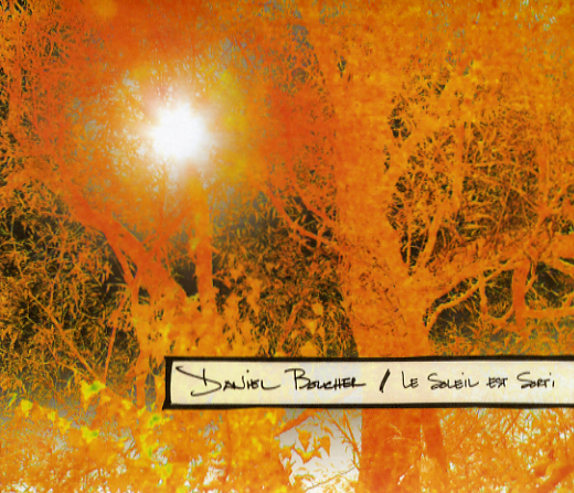 Le Soleil est sorti - BOUCHER DANIEL