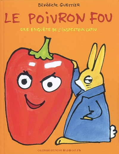 Le Poivron fou - BÉNÉDICTE GUETTIER