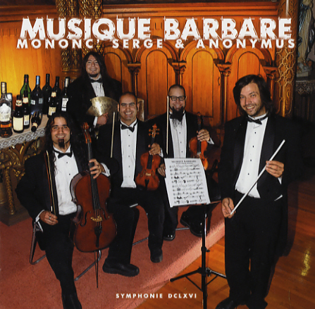 Musique barbare - MONONC' SERGE & ANONYMUS