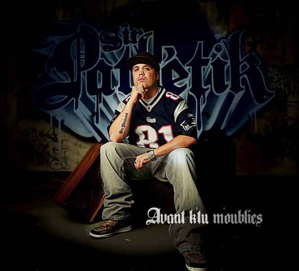 Avant k'tu m'oublies - SIR PATHETIK