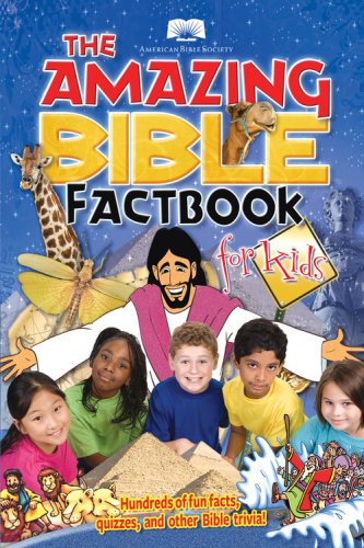 The Amazing bible fact book for kids - COLLECTIF