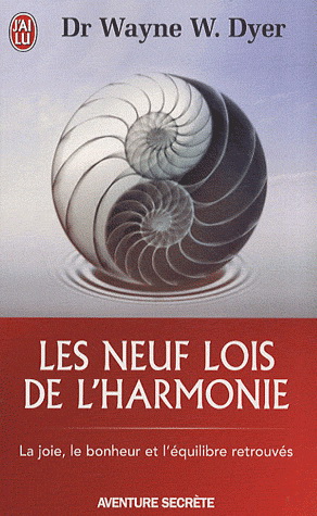 Les 9 lois de l'harmonie - WAYNE W DYER