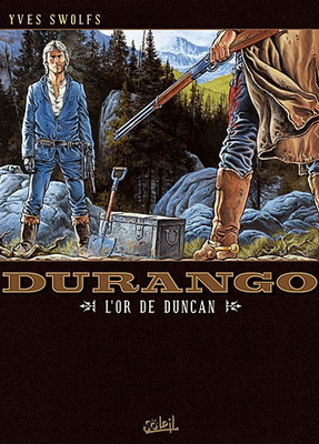 L'Or de Duncan #09 - YVES SWOLFS