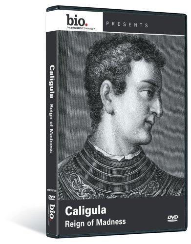 Biography: Caligula - Reign of Madness - 