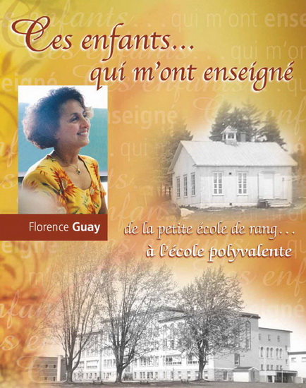 Ces enfants qui m&#39;ont enseigné - FLORENCE GUAY