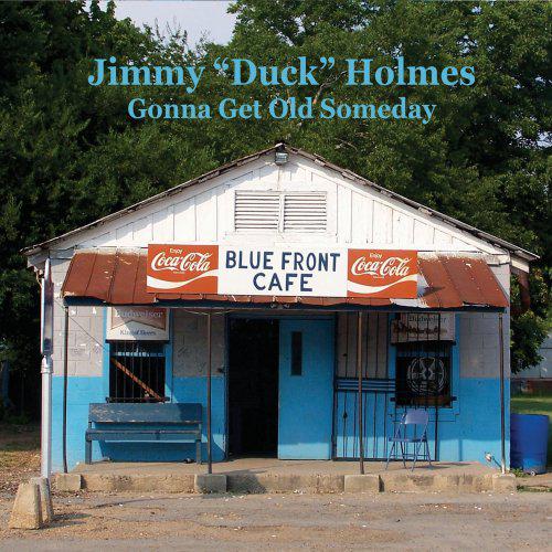Gonna get old someday - HOLMES JIMMY DUCK