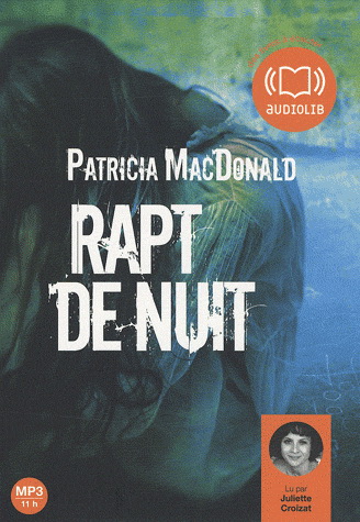 Rapt de nuit (2CD) - MACDONALD PATRICIA