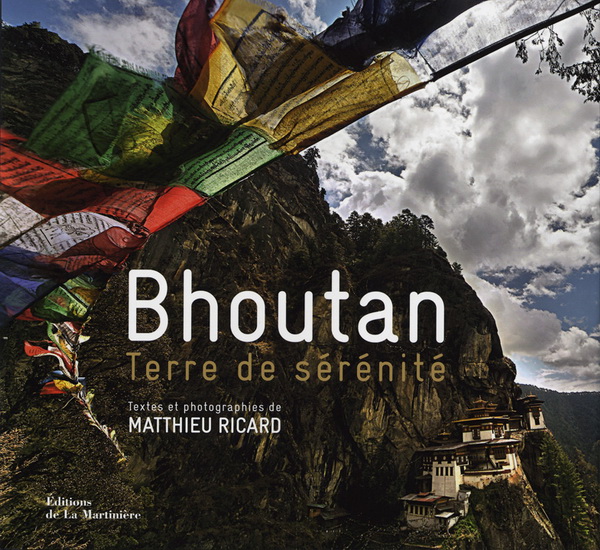 Bhoutan terre de sérénité - MATTHIEU RICARD