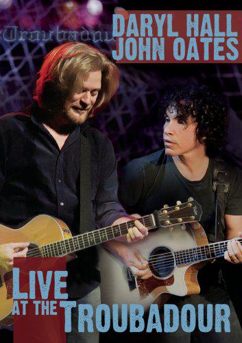 Hall & Oates live at the troubadour - HALL DARYL - OATES JOHN