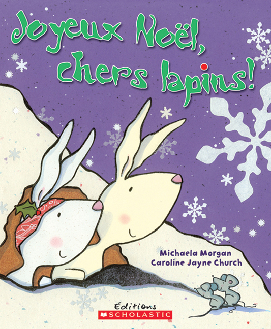 Joyeux Noël, chers lapins! - MICHAELA MORGAN