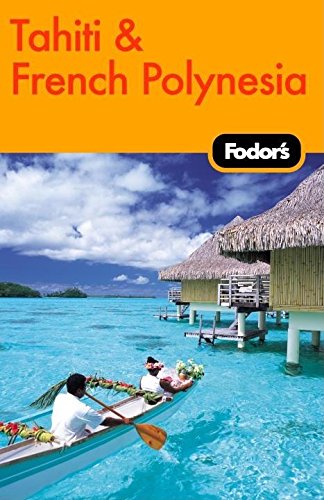 Tahiti and French Polynesia 2009 - COLLECTIF