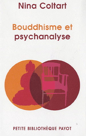Bouddhisme et psychanalyse - NINA COLTART