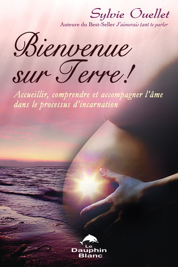 Bienvenue sur terre - SYLVIE OUELLET