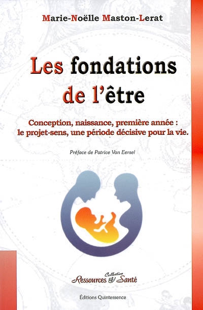 Les Fondations de l'être - MARIE-NOELLE MASTON-LERAT