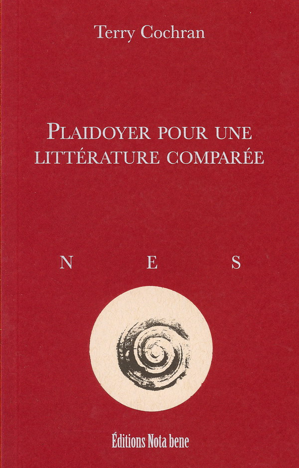 Plaidoyer pour une littérature comparée - TERRY COCHRAN