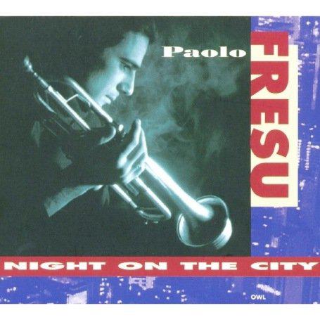 Night On The City - PAOLO FRESU QUINTET