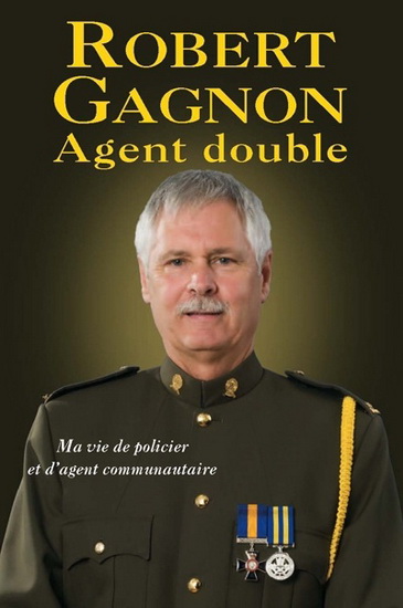 Robert Gagnon, agent double - ROBERT GAGNON