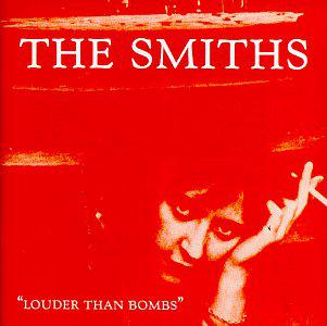 Louder than bombs - SMITHS (THE)