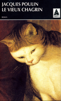 Le Vieux chagrin N. éd. - JACQUES POULIN