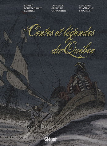 Contes et légendes du Québec - COLLECTIF