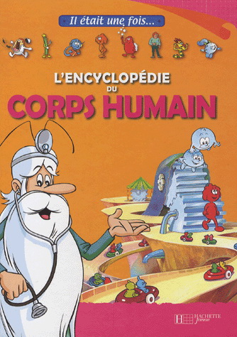 L&#39;Encyclopédie du corps humain - ALBERT BARILLÉ