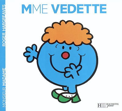 Madame Vedette - ROGER HARGREAVES