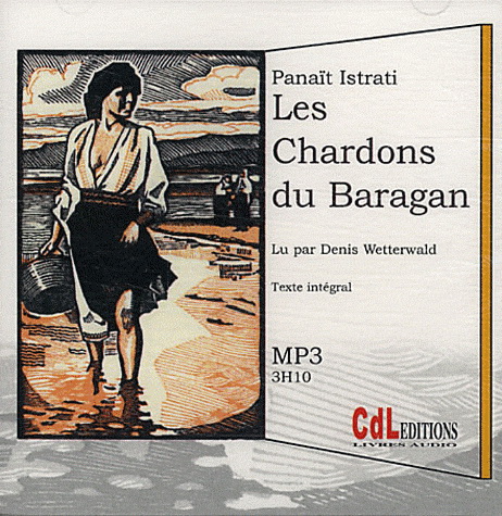 Les Chardons du Baragan - ISTRATI PANAIT
