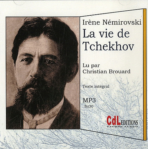 La Vie de Tchekhov - NEMIROVSKY IRENE