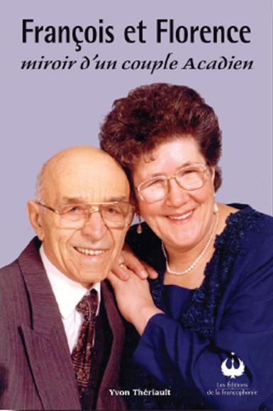 François et Florence - YVON THERIAULT