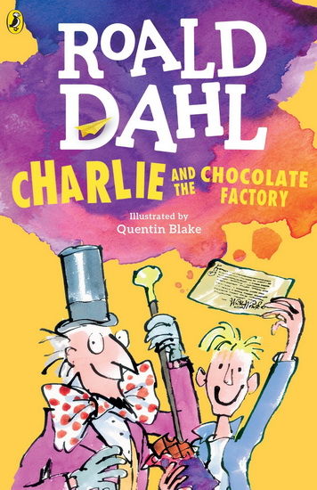 Charlie and the chocolate factory - ROALD DAHL - QUENTIN BLAKE