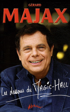 Les Dessous du music-hall - GÉRARD MAJAX