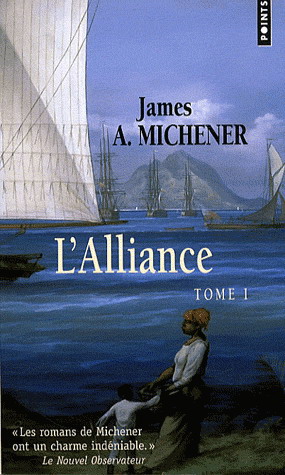 L'Alliance T.01 N. éd. - JAMES ALBERT MICHENER