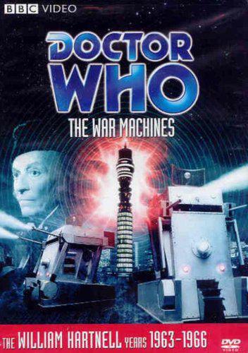 Doctor Who : The War Machines - DOCTOR WHO