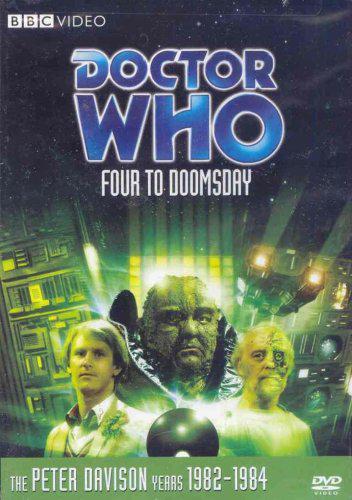 Doctor Who : Four to Doomsday - DOCTOR WHO