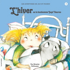 L'Hiver ou le bonhomme Sept Heure - GINETTE ANFOUSSE