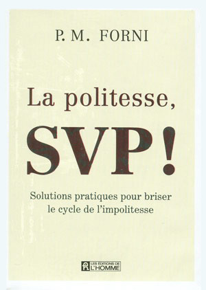 La Politesse, SVP! - P M FORNI