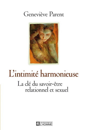 L'Intimité harmonieuse - GENEVIEVE PARENT
