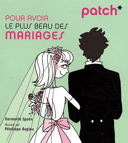 Pour avoir le plus beau des mariages - HARMONIE SPAHN